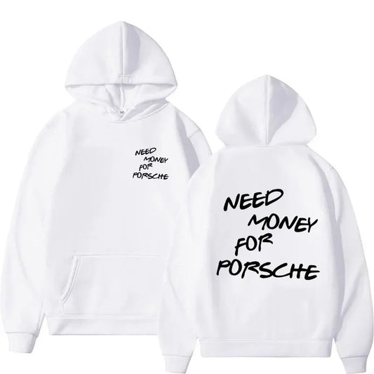 Funny Need Money Letter Print Hoodie Fashion Design