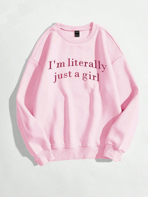 Nyankomne Just A Girl-Sweatshirts til kvinder med bogstavgrafisk print