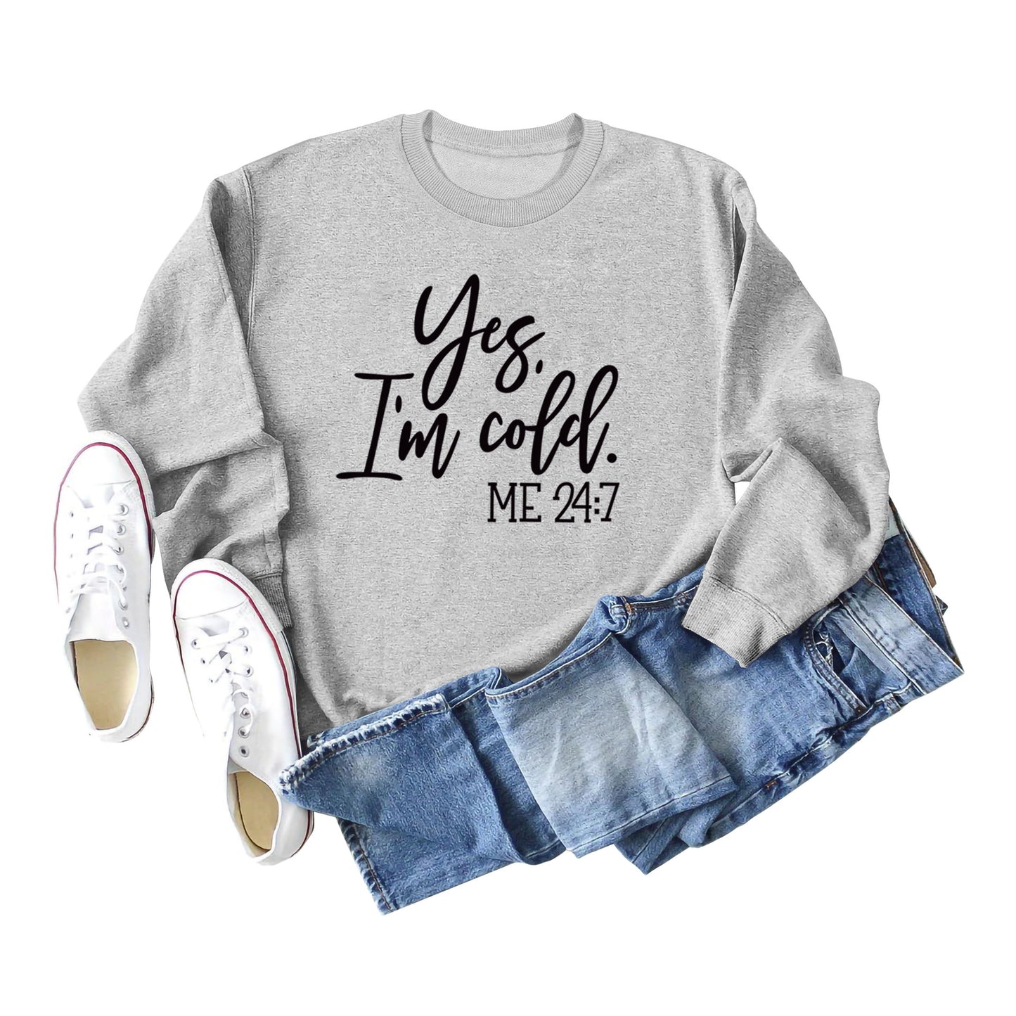 Loose Casual Letter Print Sweatshirt Yes' I M Cold New Round