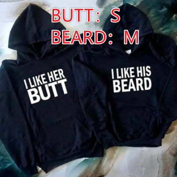 I LIKE HER BUTT I LIKE HIS BEARD Hoodie