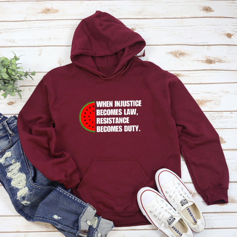 When Injustice Becomes Law Hoodie Casual Women Long Sleeve