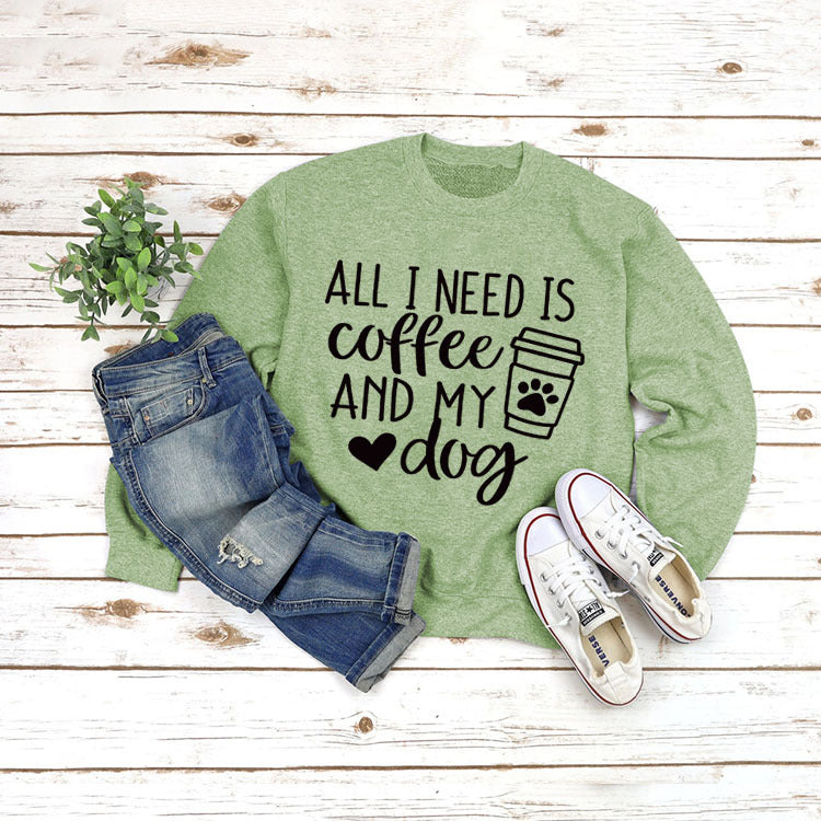 Round Neck Pullover Long Sleeve ALL I NEED Print