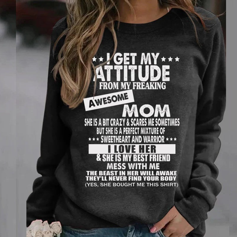 Jeg Får Min Attitude Fra Min Mærkelige Fantastiske Mor Sweatshirt