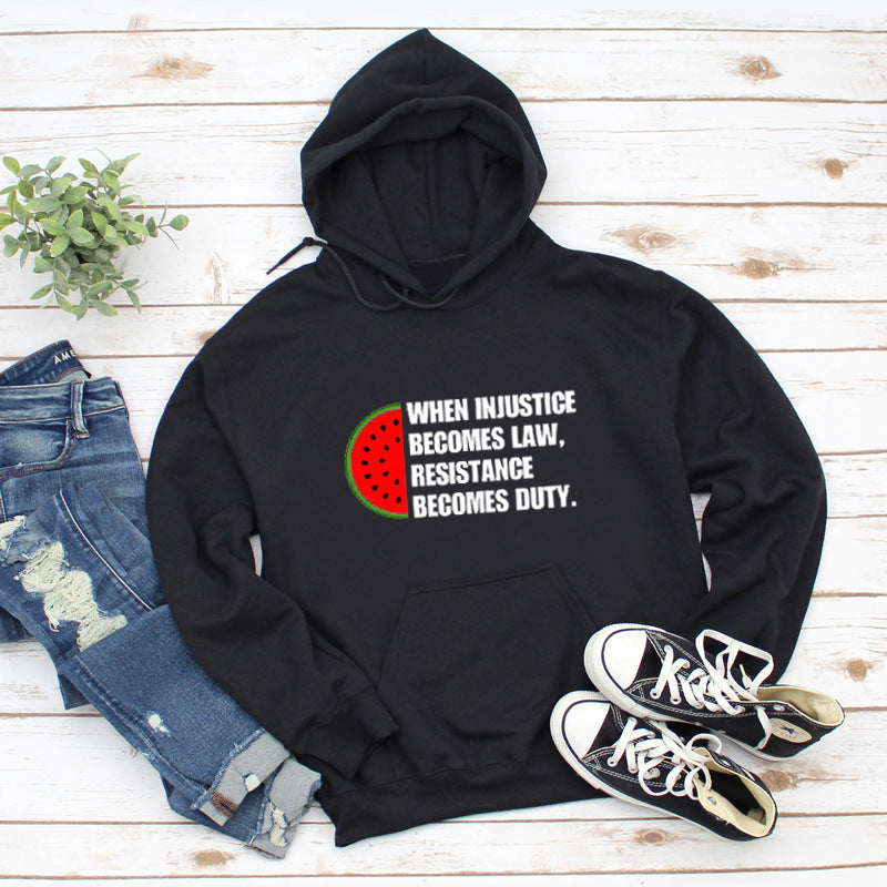 When Injustice Becomes Law Hoodie Casual Women Long Sleeve