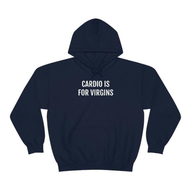 Exercise Suitable For Virgin Hoodie