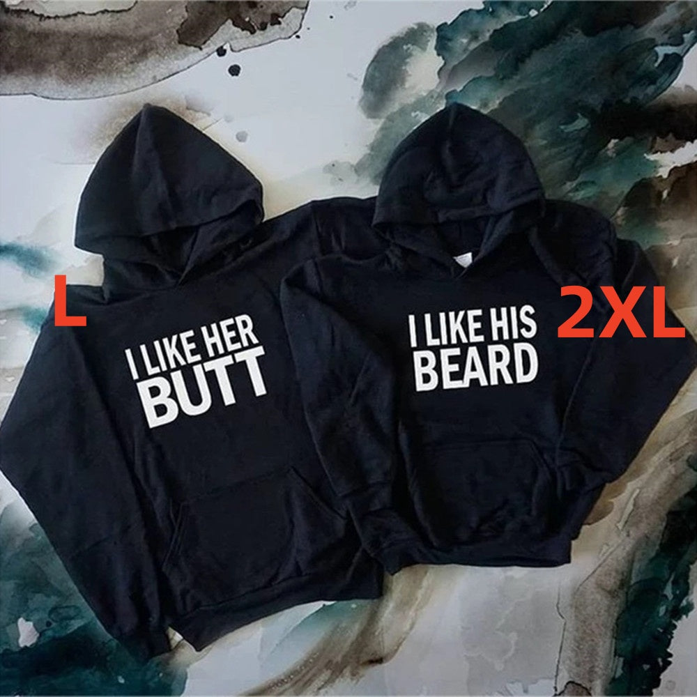 I LIKE HER BUTT I LIKE HIS BEARD Hoodie