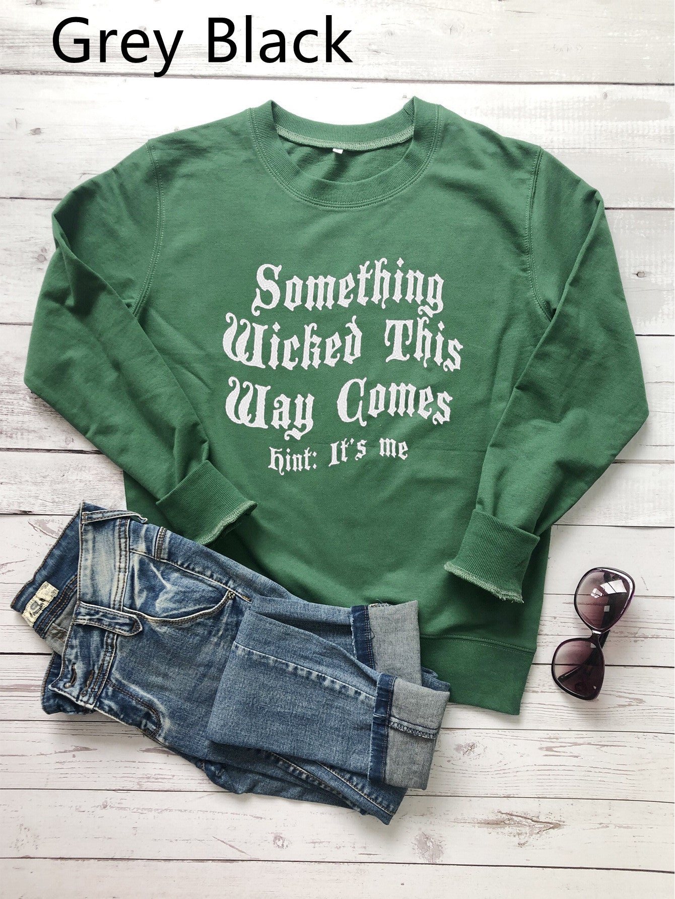 Something Wicked This Way Comes Hint It's Me Letter Print Sweatshirt