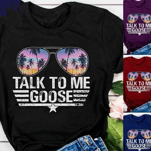 TALK TO ME GOOSE Sunglasses Printed Short Sleeve T-shirt