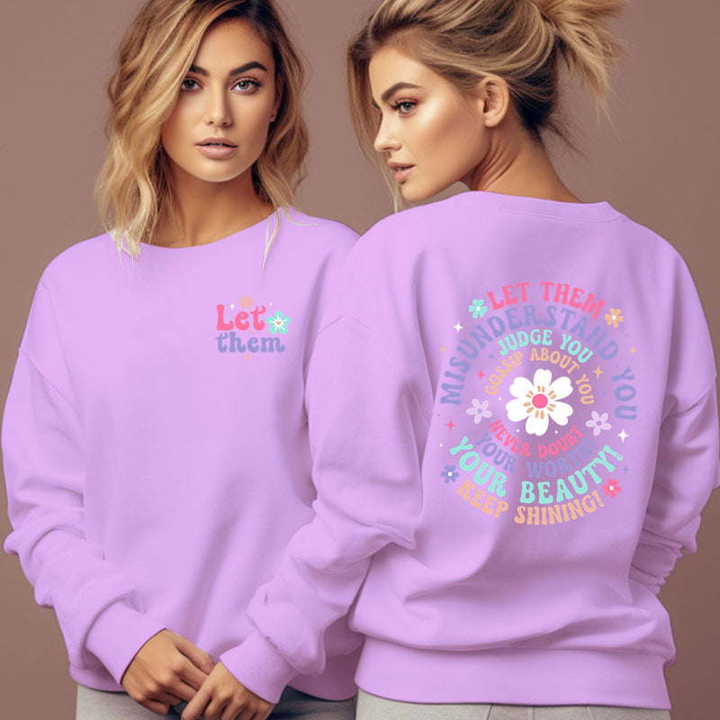 Damebeklædning Lad dem misforstå dig sweatshirt