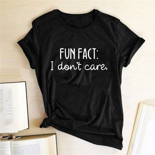 FACT I DON'T CARE Print Women's T-shirt