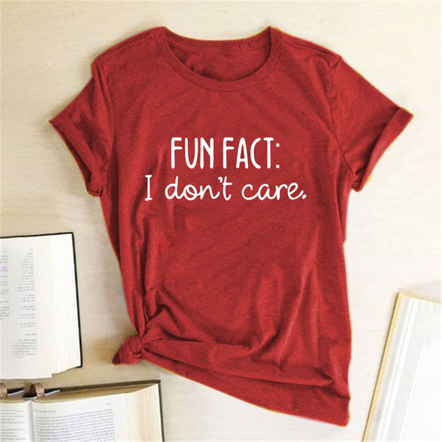 FACT I DON'T CARE Print Women's T-shirt