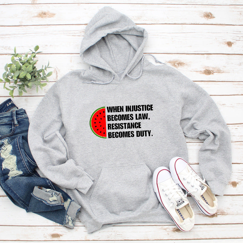 When Injustice Becomes Law Hoodie Casual Women Long Sleeve