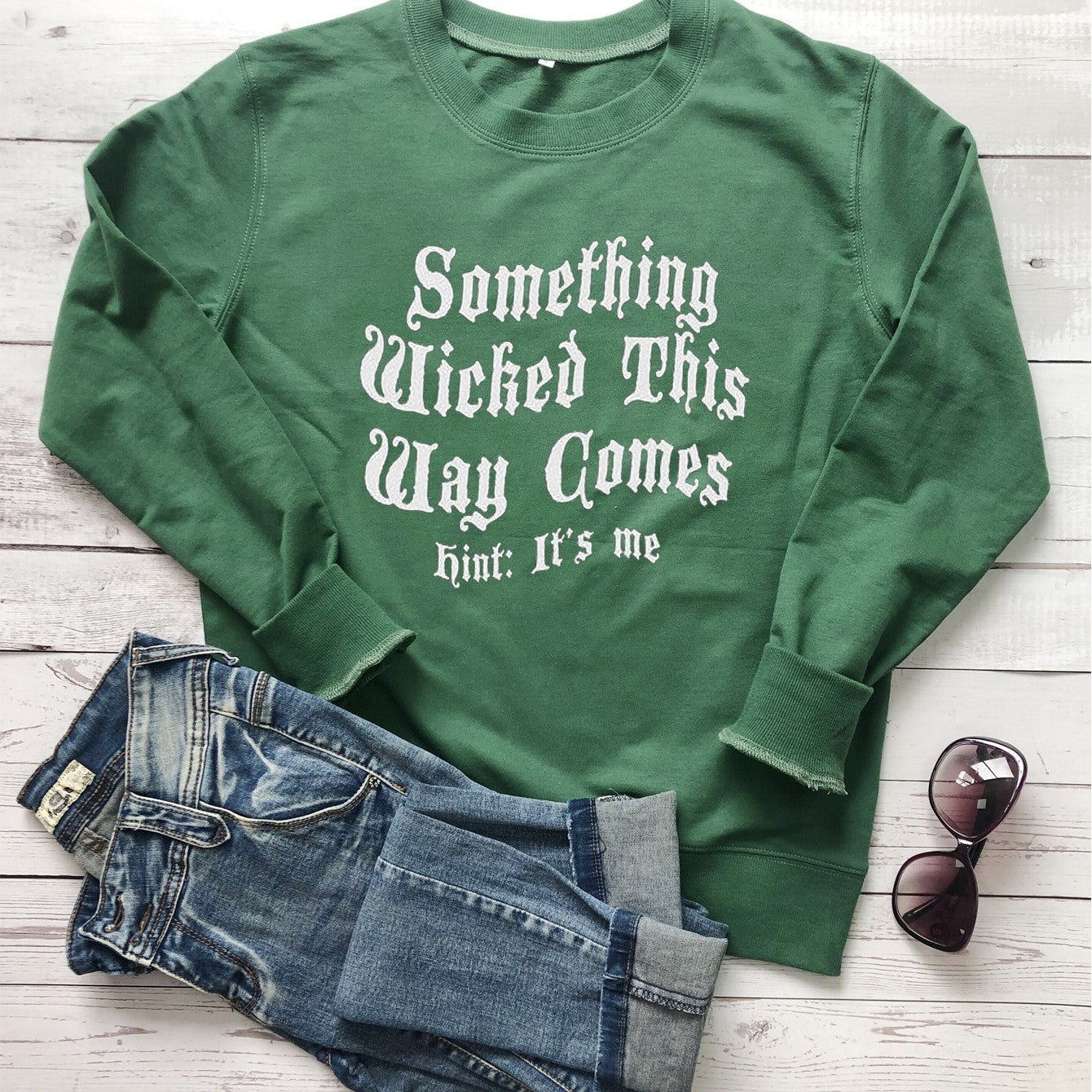 Something Wicked This Way Comes Hint It's Me Letter Print Sweatshirt