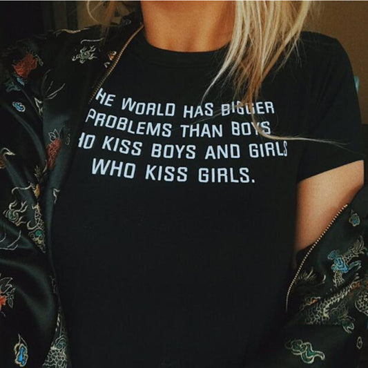 Bold The Wolrd Has Bigger Problem T-shirt Cotton Top