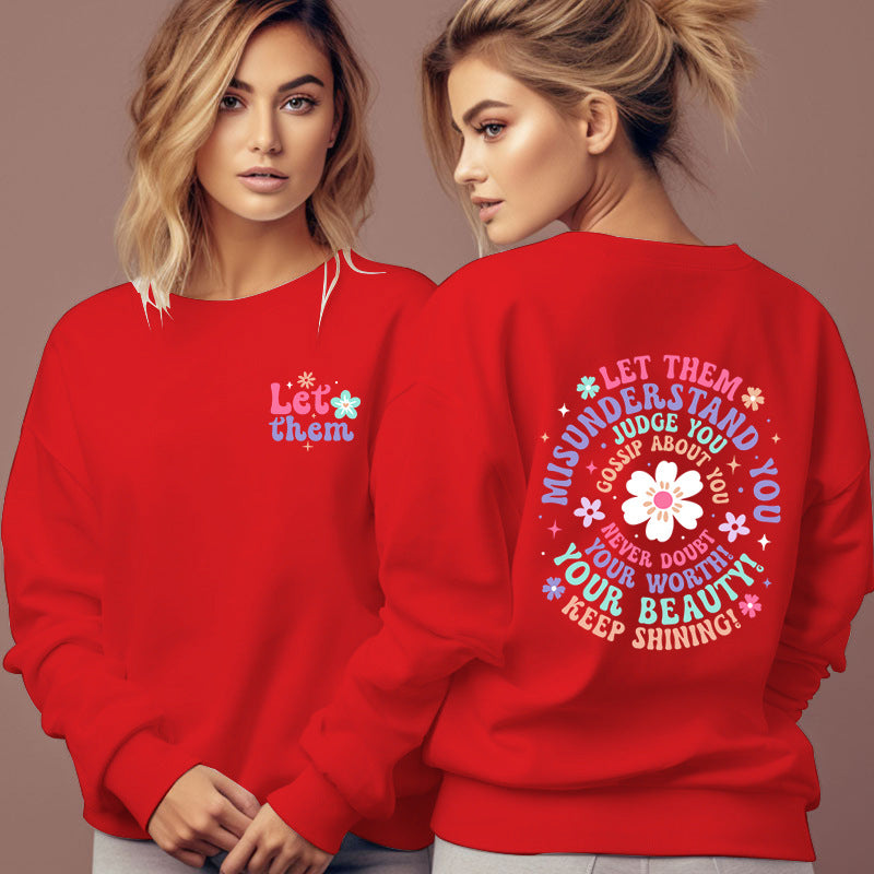 Damebeklædning Lad dem misforstå dig sweatshirt