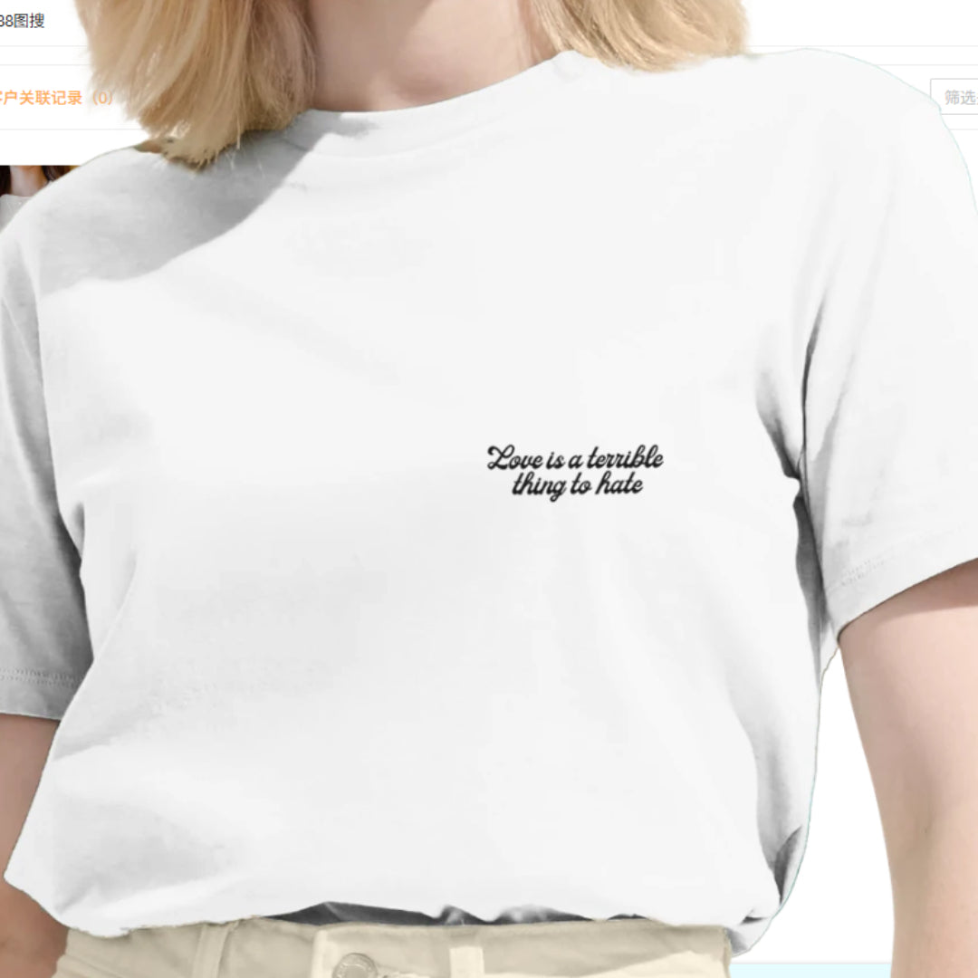 Love Is A Terrible Thing To Hate Pure Cotton Neutral T-shirt Plus Size White