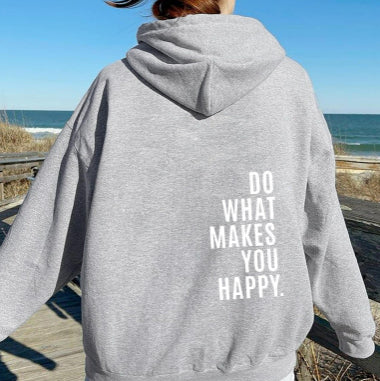Løs sportshoodie med "Do What Makes You Happy"-print sweatshirt med hætte