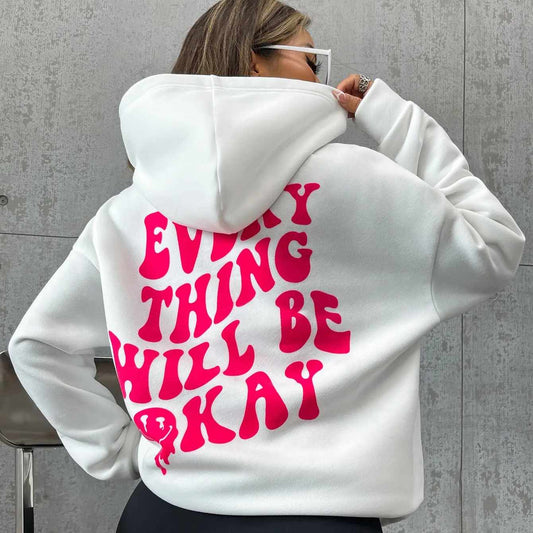 "Every Thing Will Be Okay" Kreativ Bogstavshættetrøje Dame Afslappet Lommehættetrøje Mode Løst Tøj Varm Behagelig Pullover