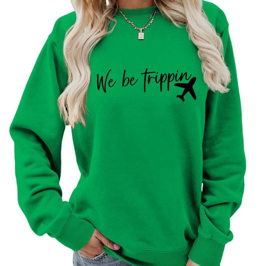 We Be Trippin Fashion-sweater