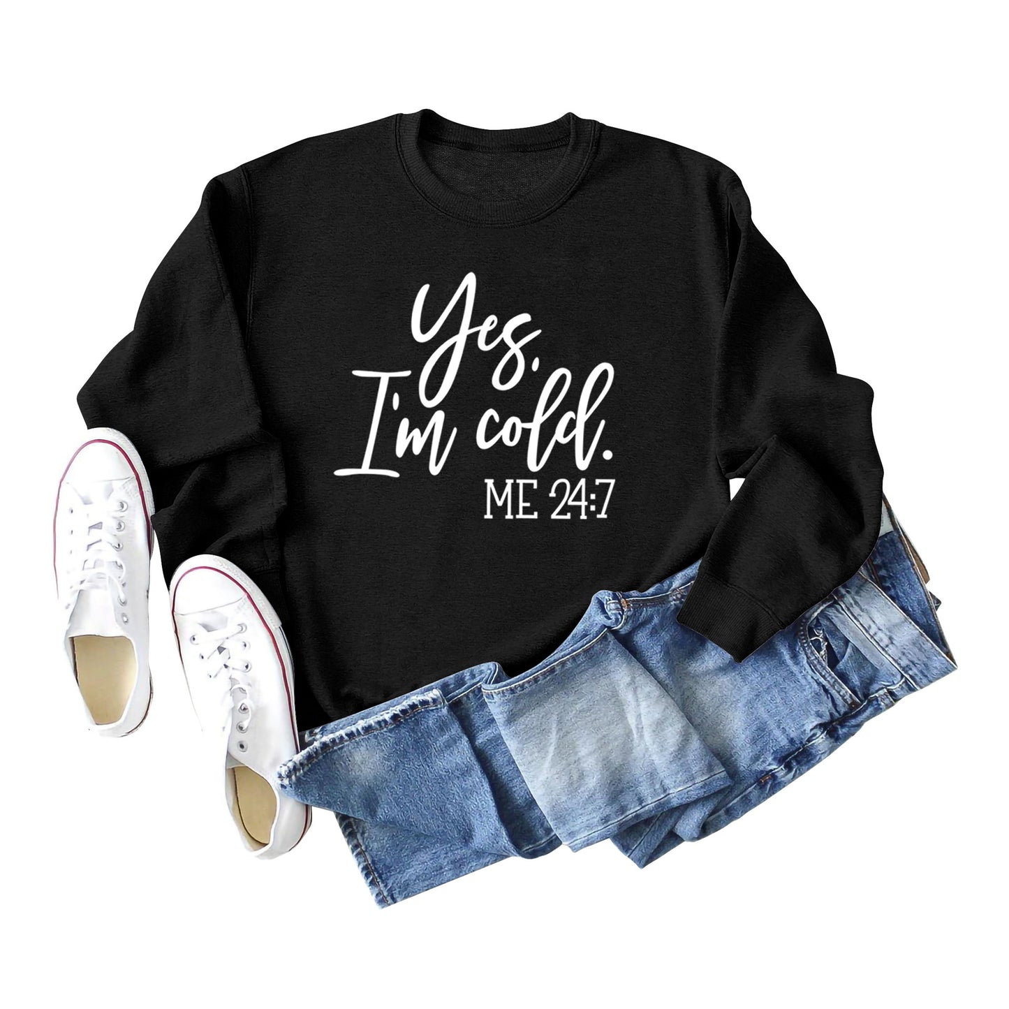Loose Casual Letter Print Sweatshirt Yes' I M Cold New Round