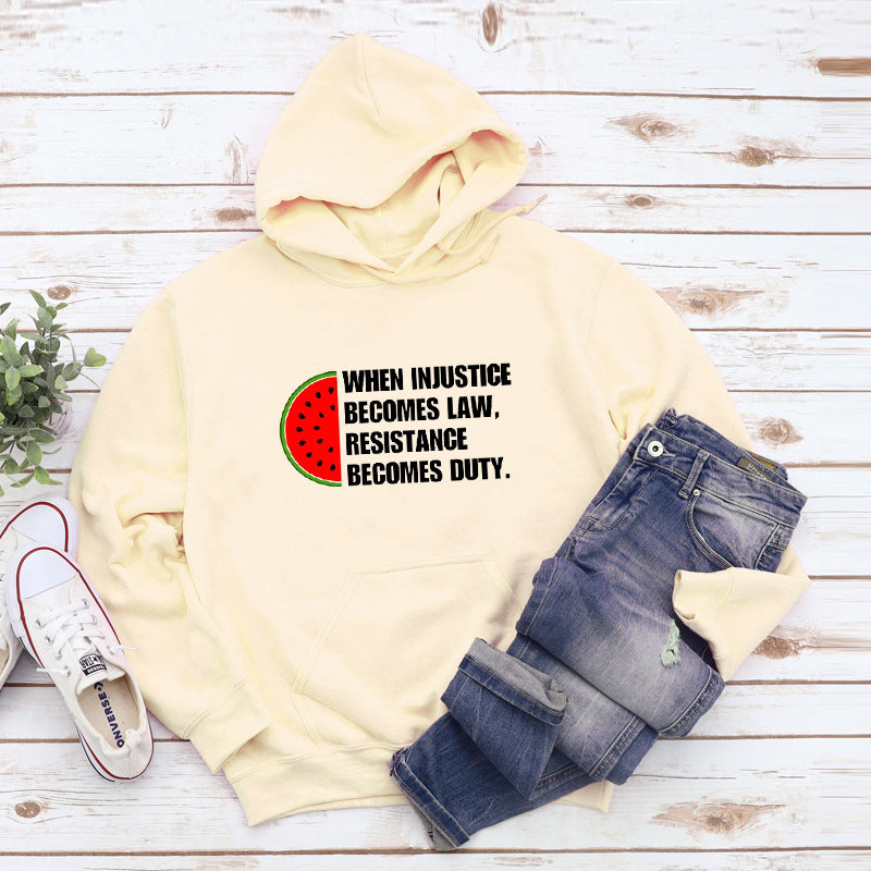 When Injustice Becomes Law Hoodie Casual Women Long Sleeve
