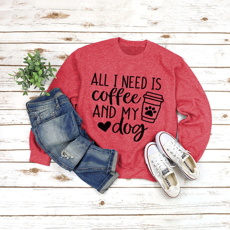 Round Neck Pullover Long Sleeve ALL I NEED Print