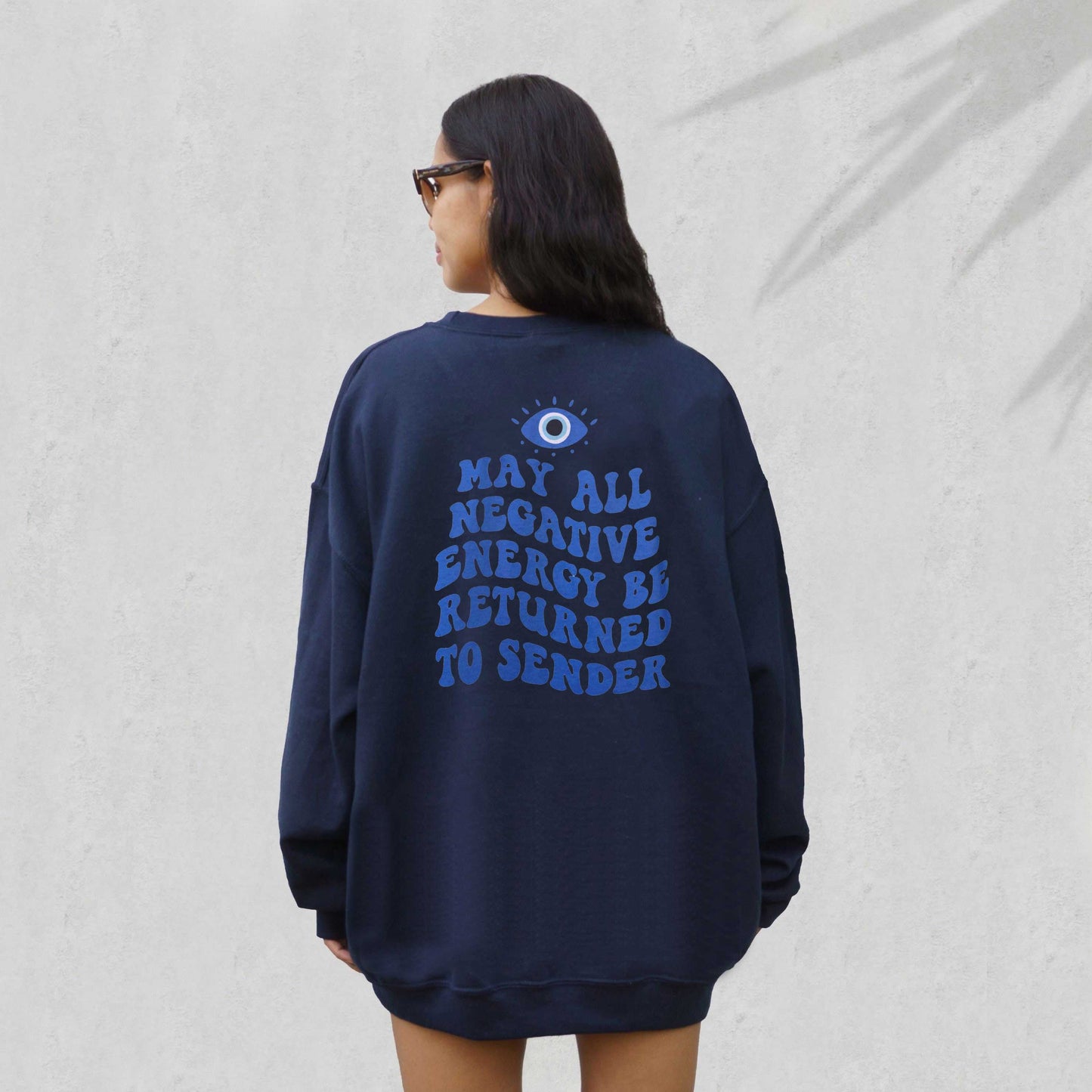 All Negative Energy Can Be Returned To The Sender Slogan Funny