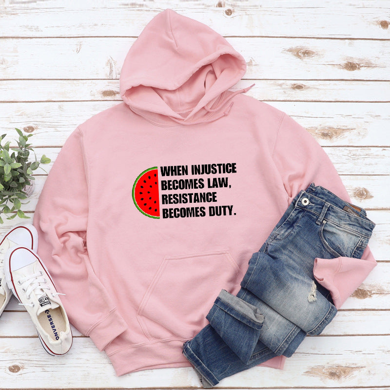 When Injustice Becomes Law Hoodie Casual Women Long Sleeve
