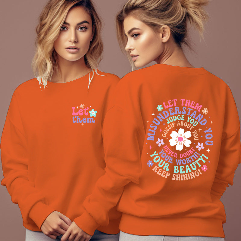 Damebeklædning Lad dem misforstå dig sweatshirt