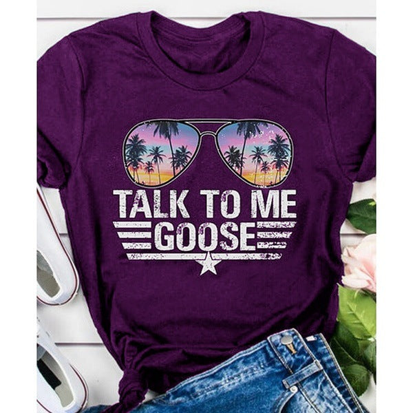 TALK TO ME GOOSE Sunglasses Printed Short Sleeve T-shirt