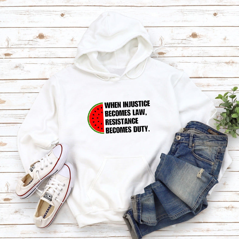 When Injustice Becomes Law Hoodie Casual Women Long Sleeve
