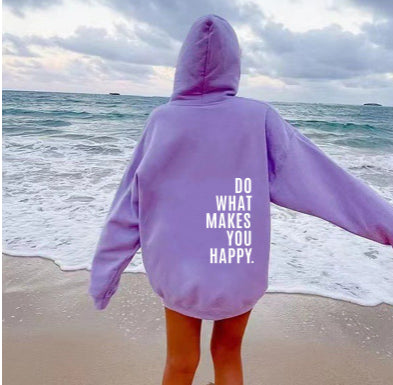 Løs sportshoodie med "Do What Makes You Happy"-print sweatshirt med hætte