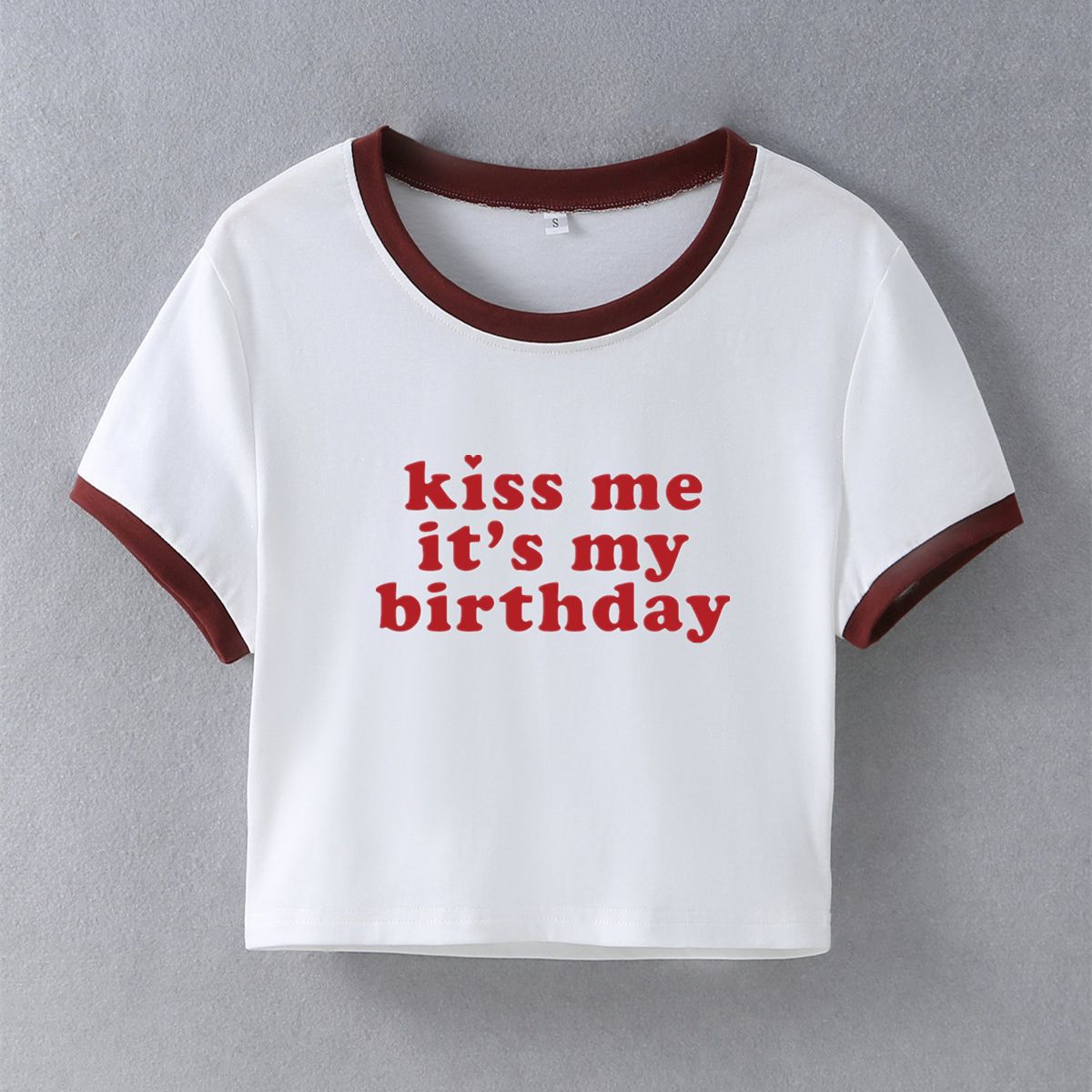 Kiss Me It's My Birthday Letter Print Short-sleeve Slim Fit Short