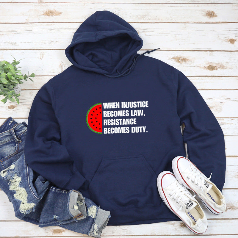 When Injustice Becomes Law Hoodie Casual Women Long Sleeve
