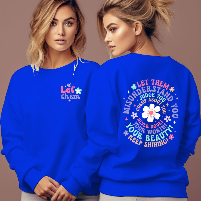 Damebeklædning Lad dem misforstå dig sweatshirt